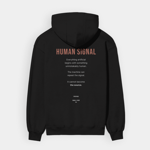 HUMAN SIGNAL hoodie back featuring conceptual text about human originality and artificial intelligence
