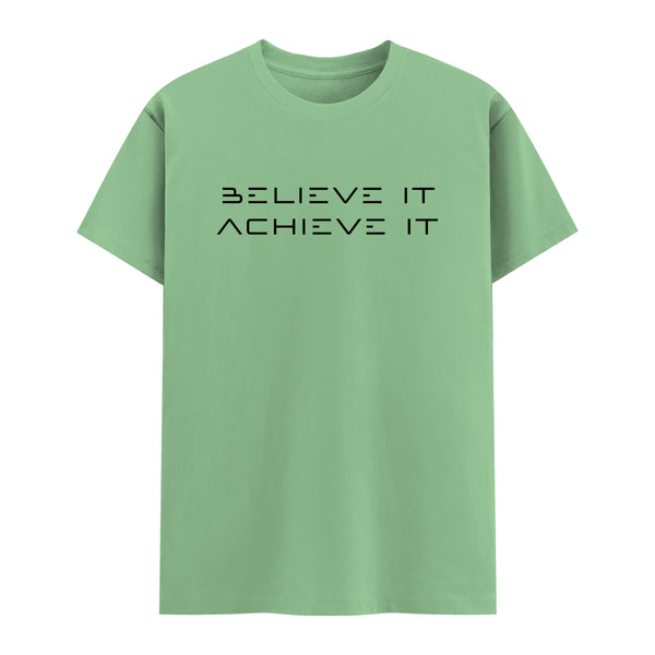 Believe it Achieve it Unisex Tshirt